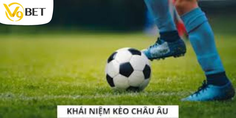 Cách tính kèo châu âu chi tiết nhất