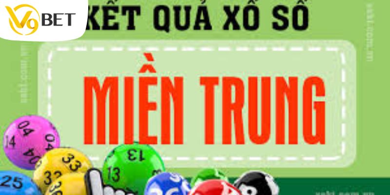 Tìm hiểu ngay xổ số miền trung hôm nay